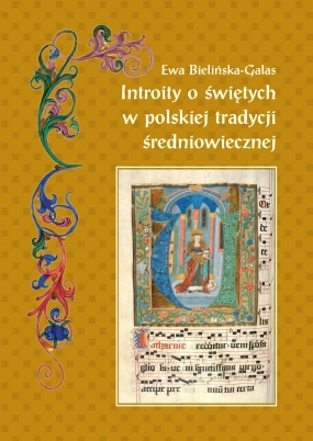 Introity o świętych w polskiej tradycji średniowiecznej