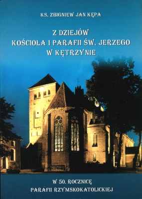 Z dziejów kościoła i parafii św. Jerzego w Kętrzynie