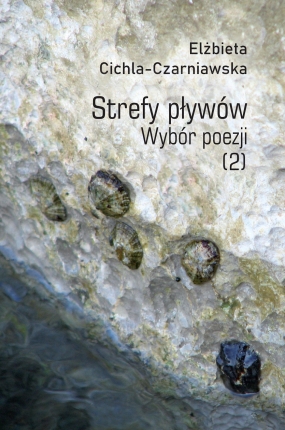 Strefy pływ&oacute;w. Wyb&oacute;r poezji (2) 
