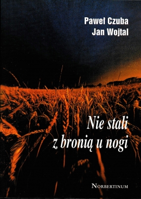 Nie stali z bronią u nogi. W krasnostawskim obwodzie 1863-1946 