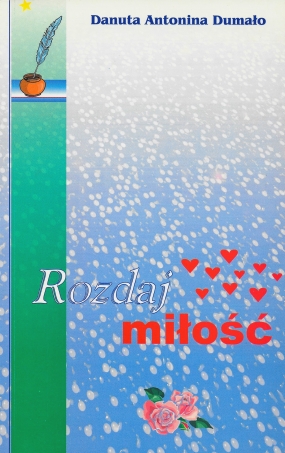 Rozdaj miłość