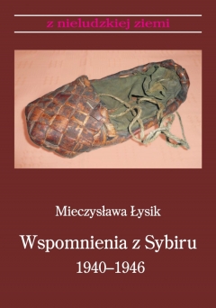 Wspomnienia z Sybiru 1940-1946