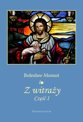 Z witraży. Część I