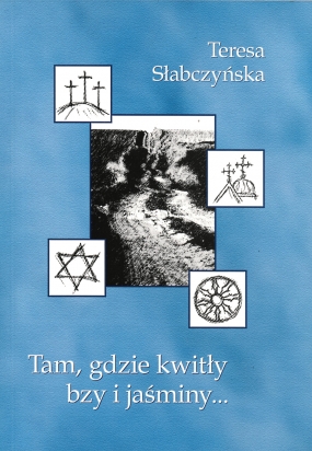 Tam, gdzie kwitły bzy i jaśminy... 